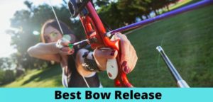 Best Bow Release